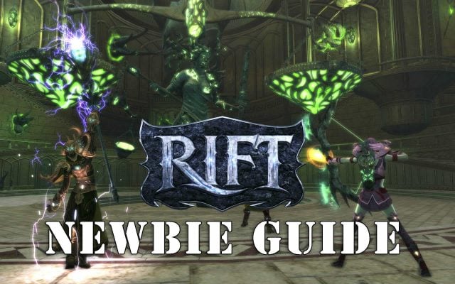 Rift Newbie Guide