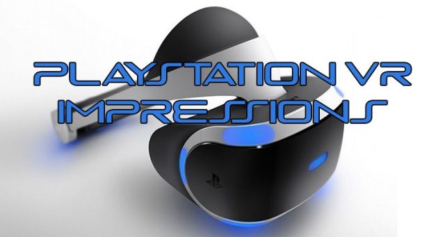 PlayStation VR Impressions