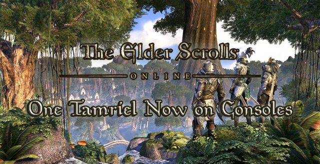 The Elder Scrolls Online One Tamriel Now Live On PS4 & Xbox One