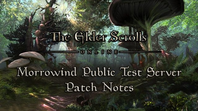 The Elder Scrolls Online Releases Morrowind Public Test Server Patch Notes