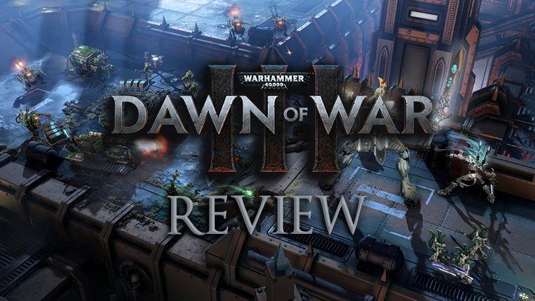 Dawn of War III Review: Warhammer 40,000 MOBA Edition