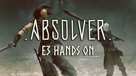 Absolver Gameplay E3 2017 Details: Hands On, PvP, PvE, Game Modes and More