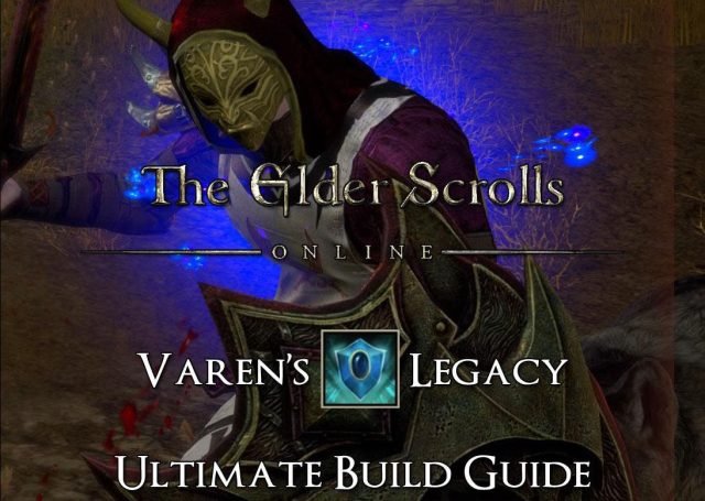 ESO Sets Build Guide: Varen’s Legacy – Block Like a Pro