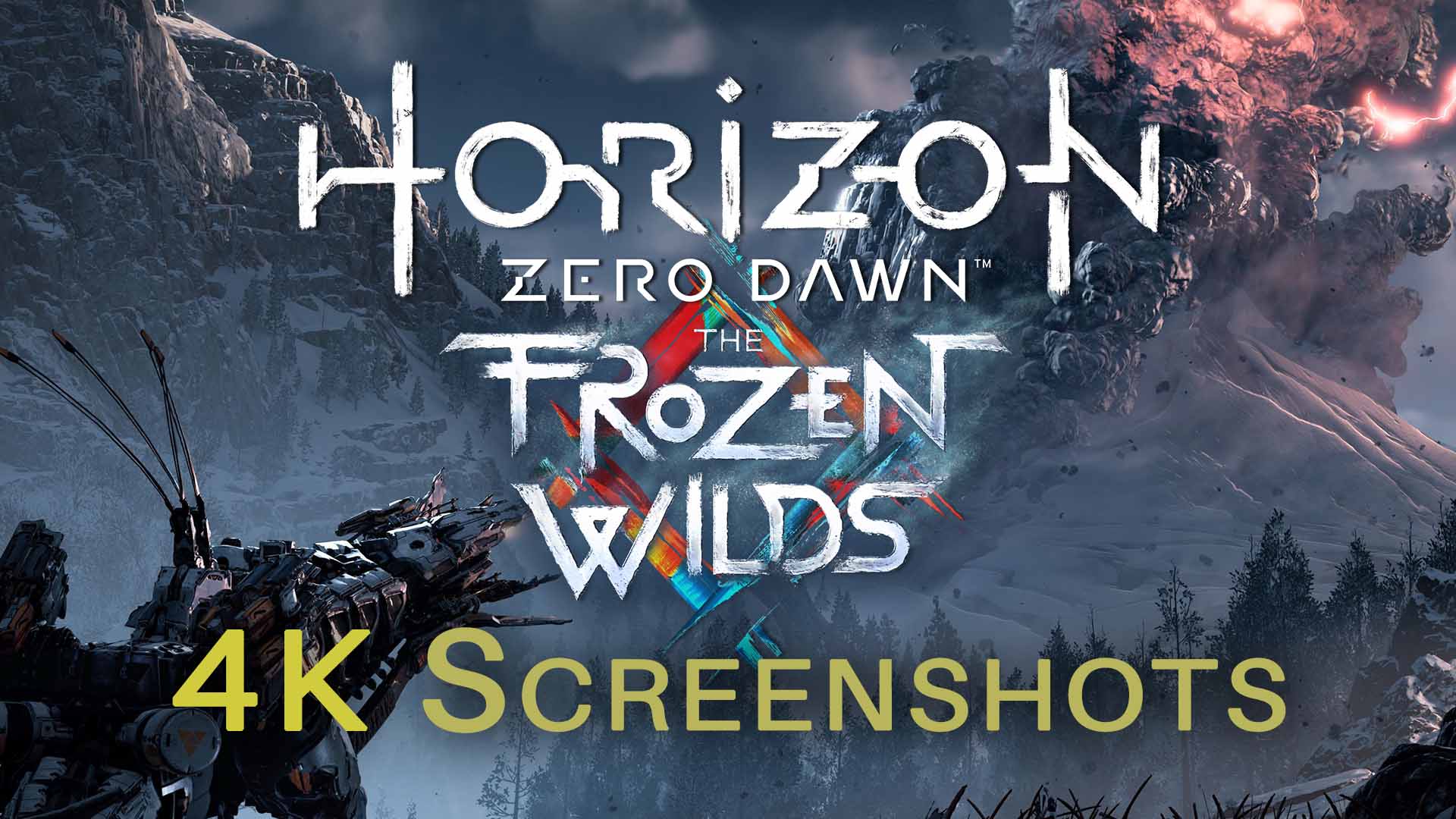 Horizon Zero Dawn: The Frozen Wilds DLC 4K Screenshots! - Fextralife
