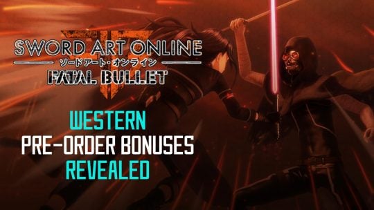Sword Art Online: Fatal Bullet Western Pre-Order Bonuses Unveiled!