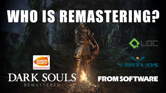Qui est en charge du développement de Dark Souls Remastered ?