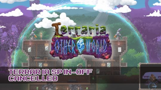 Terraria Spin-off Otherworld Cancelled
