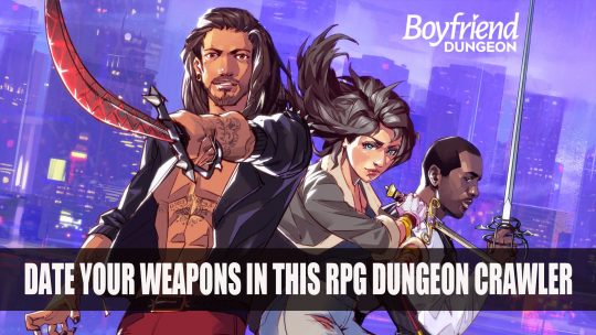 Boyfriend Dungeon Crawler Lets You Date Your Weapons