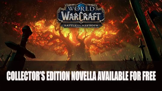 World of Warcraft: Battle for Azeroth Collector’s Edition Novella Free Online