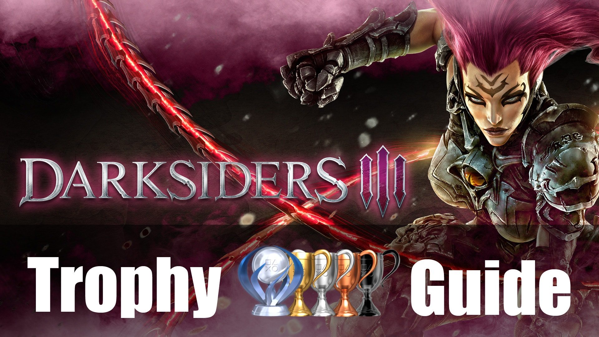 Darksiders 3 Trophy Guide & Roadmap - Fextralife