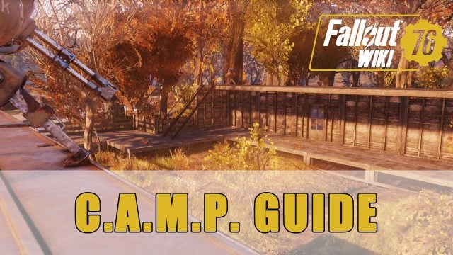 Fallout 76: How to Build a Successful C.A.M.P. Guide