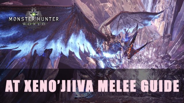 MHW: Arch Tempered Xeno’jiiva Melee Guide