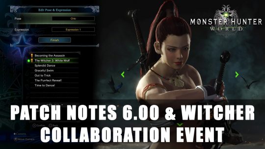 Monster Hunter World: Patch 6.00 Notes & Witcher Collaboration Event