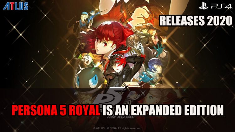 Persona 5’s Royal Edition Will Launch in the West on PS4 Next Year