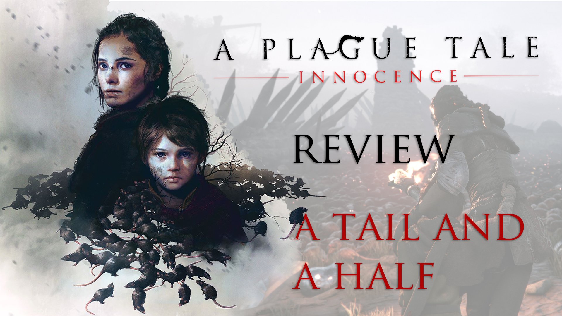 A tale of hope and creeping death -- A Plague Tale: Innocence