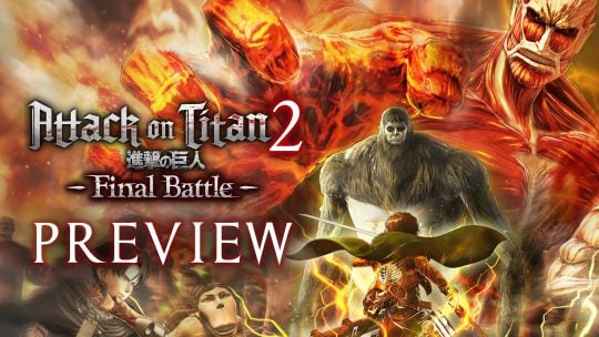 Attack on Titan 2 Final Battle Hands-On Preview