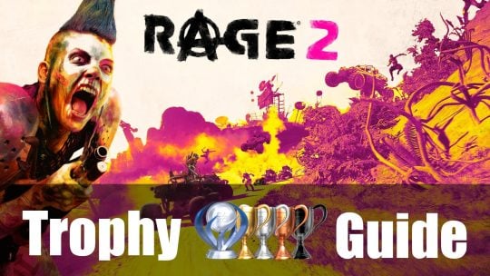 Rage 2 Trophy Guide & Roadmap