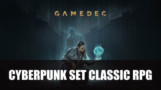 Gamedec a Cyberpunk Set RPG Announced