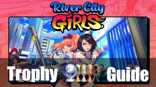 River City Girls Trophy Guide & Roadmap