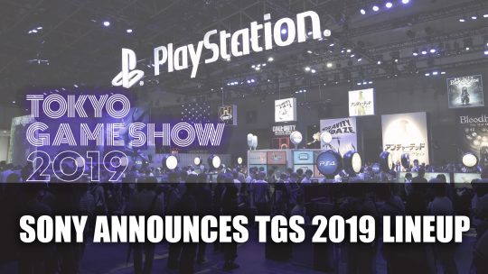 Sony Announces Tokyo Game Show 2019 Lineup