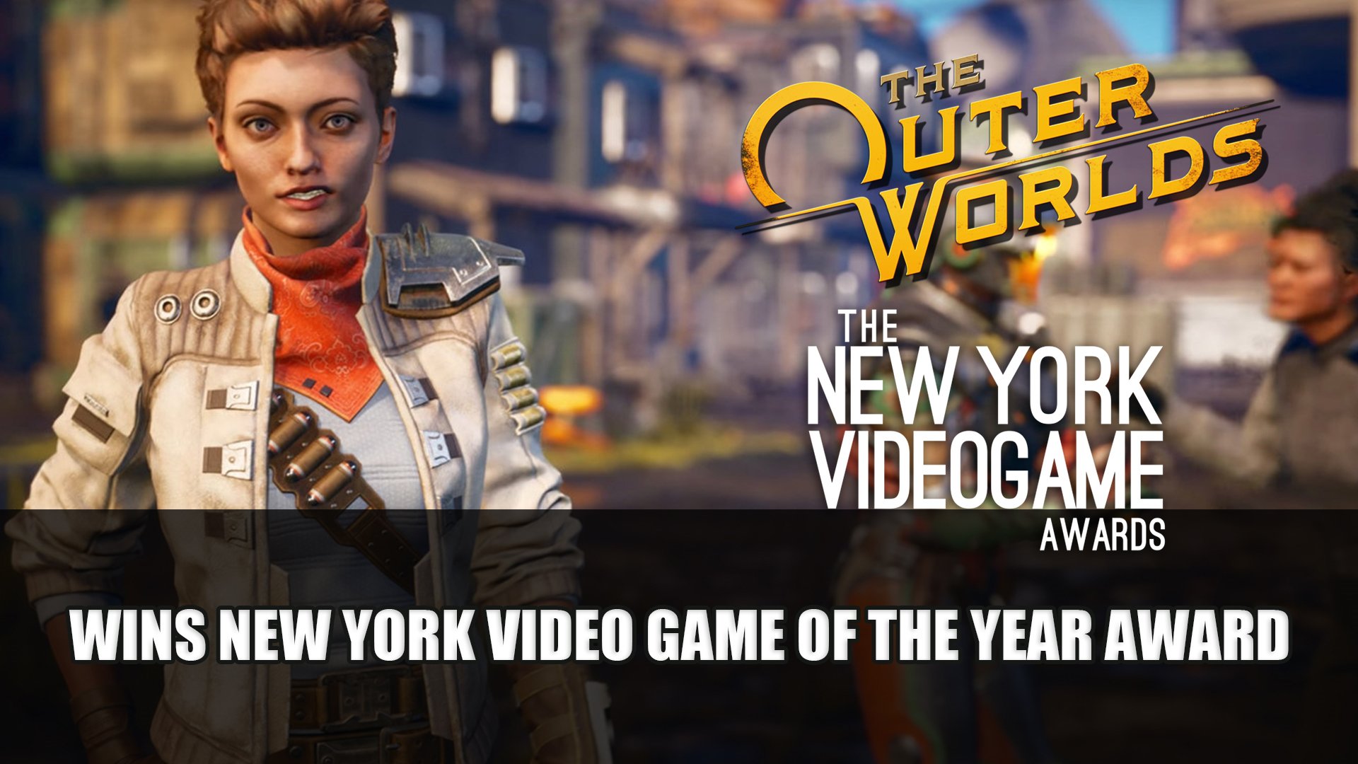 The Outer Worlds Receives Game of the Year at The New York Video Game  Awards 2020 - Fextralife