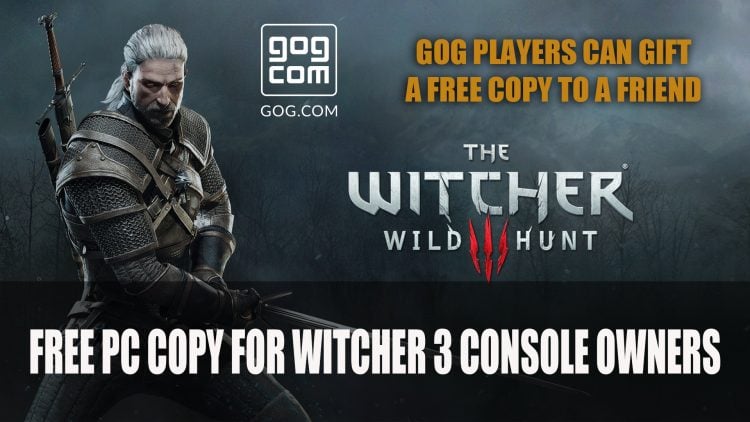 The Witcher 3 is Free on PC If You Have It On Console