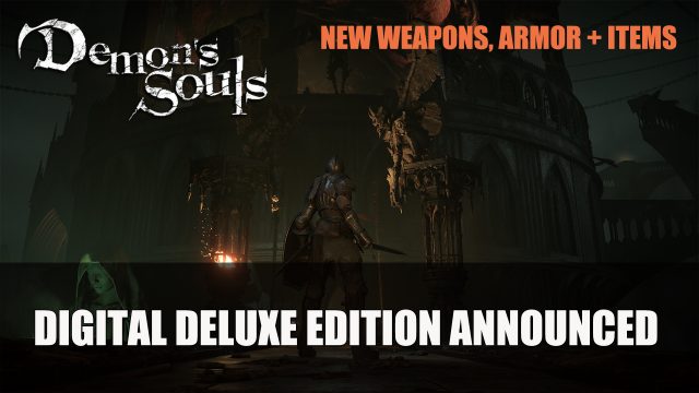 Demon’s Souls New Weapons & Armor Details for Digital Deluxe Edition