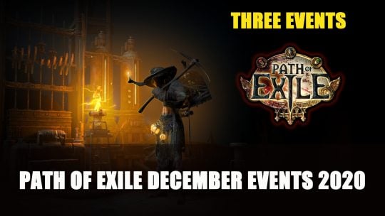Path of Exile Three December Events 2020