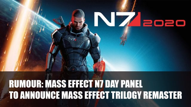 Rumour: Mass Effect N7 Day Panel To Announce Mass Effect Trilogy Remaster
