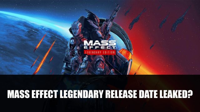 Leak: Mass Effect Legendary Edition Release in March