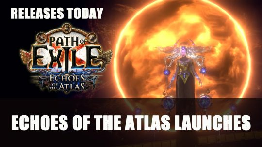 Path of Exile: Echoes of the Atlas Launches on PC