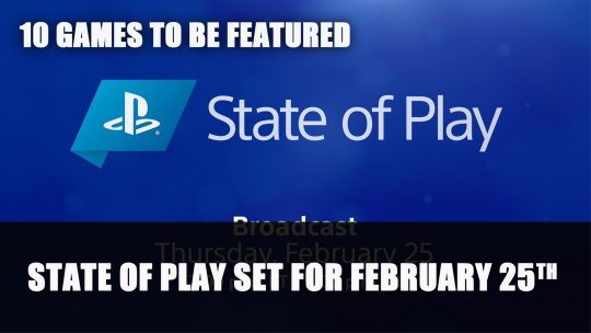 Sony State of Play Set for February 25th
