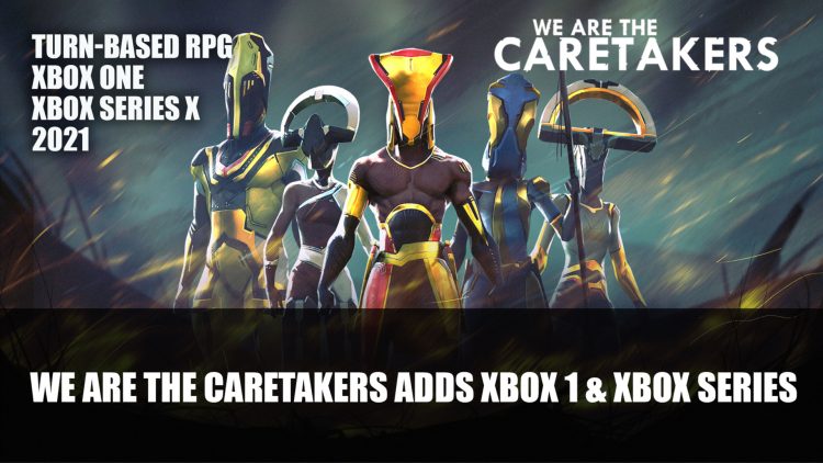 We Are The Caretakers Announced to Be Coming to Xbox Series and Xbox One in 2021