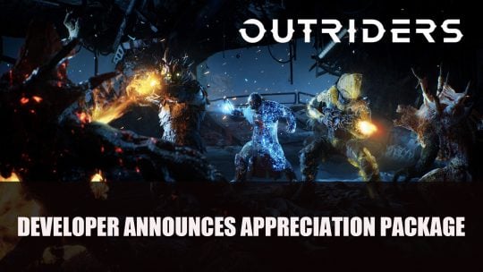 Outriders “Appreciation Package” Planned To Make Up for Server Issues