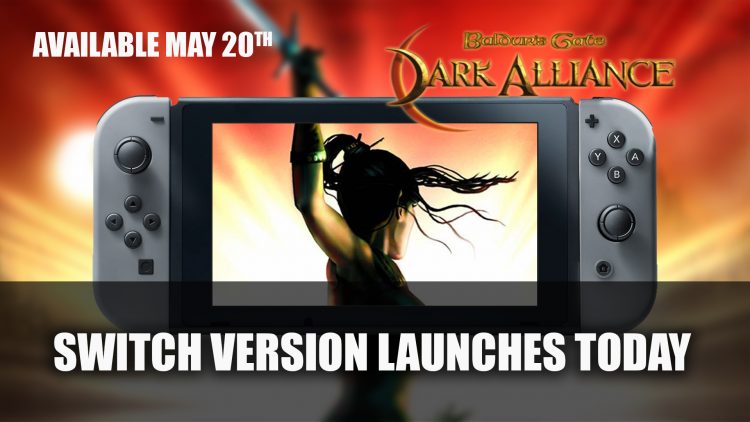 Baldur’s Gate: Dark Alliance Launches on Nintendo Switch Today