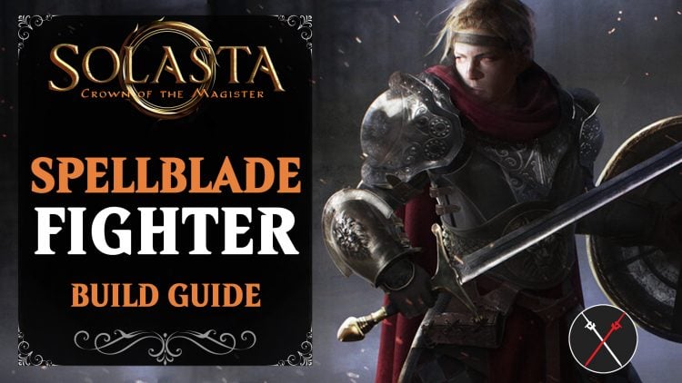 solasta build guide spellblade fighter magic melee 750x422