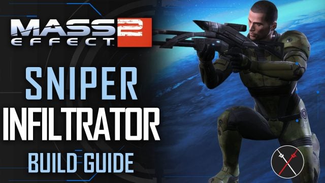 Infiltrator Build Guide | Mass Effect 2 Legendary Edition - Animé K