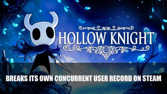 Hollow Knight Breaks Its Own Concurrent User Record on Steam