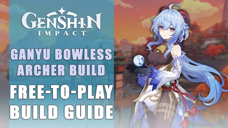 Ganyu Bowless Archer Build Guide | Genshin Impact | Abyss Ready