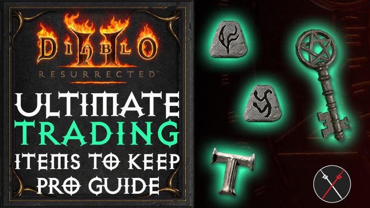 Diablo 2 Resurrected Trading Guide: Item Value, What to Keep, How to Trade