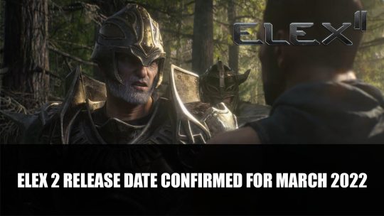 Elex II Release Date Confirmed for March 2022