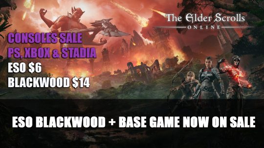 Elder Scrolls Online Blackwood and Base Game on Consoles Now on Sale