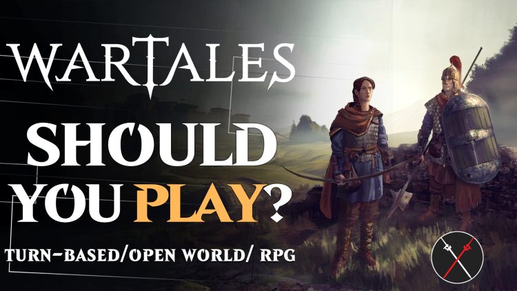 Wartales Gameplay & Features Impressions: Open-World Medieval RPG