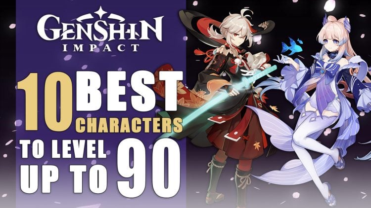 Genshin Impact: 10 Best Characters to Level to 90 Guide