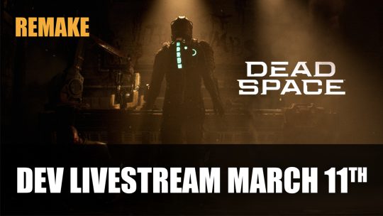 Dead Space Remake Developer Update Coming This Week