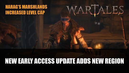 Wartales Invites Players To Venture into Harag’s Marshlands in New Update Plus Increased Level Cap