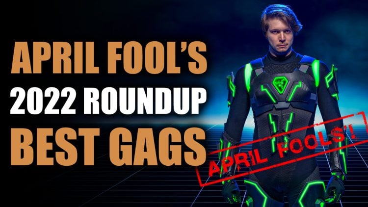 April Fool’s 2022 Roundup: The Best Gaming Gags of This Year