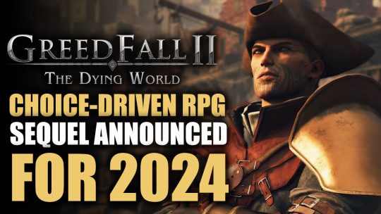 GreedFall 2 The Dying World Announced for 2024 Release
