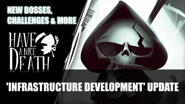 Have a Nice Death Gains ‘Infrastructure Development’ Update Adding New Enemies, Challenges and More