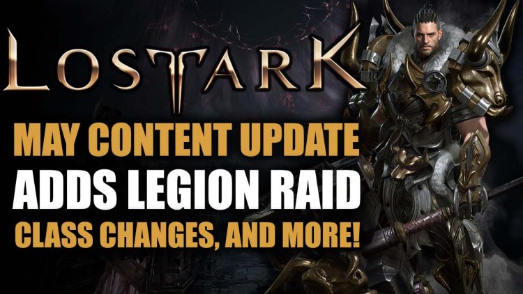 Lost Ark May Content Update Includes Valtan Legion Raid and Massive Class Changes